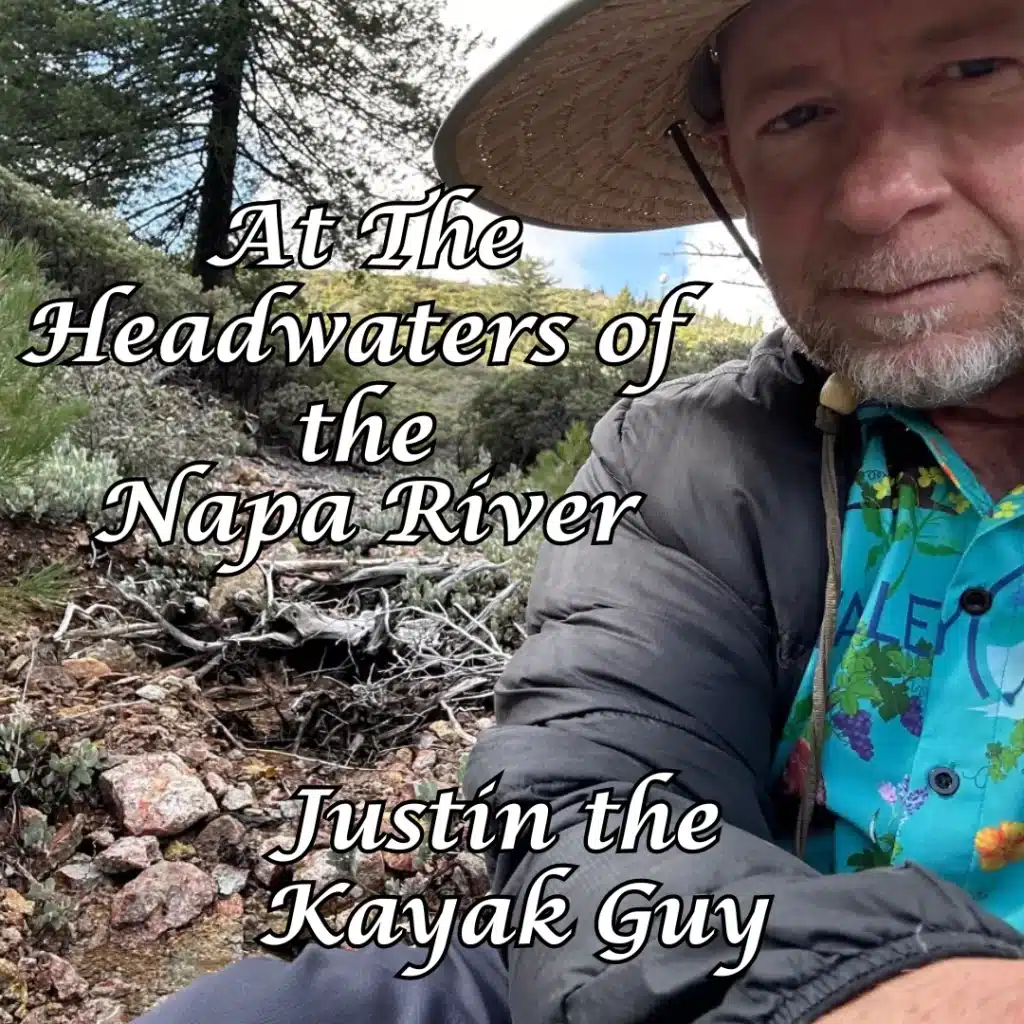 Justin the Kayak Guy at the headwaters of the Napa River
